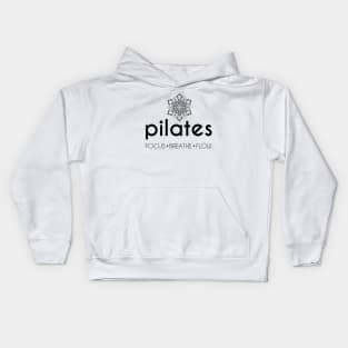 Pilates: Focus Breathe Flow Kids Hoodie